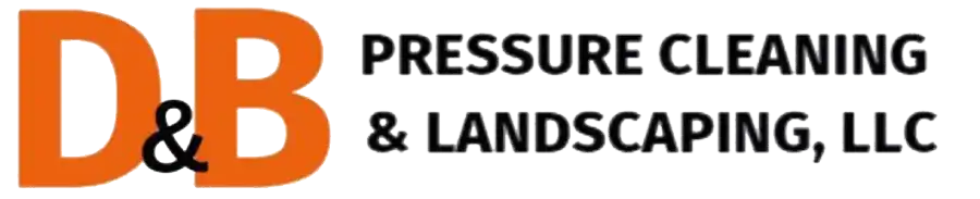 D & B Pressure Cleaning and Landscaping, LLC